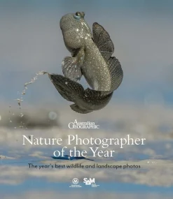 Australian Geographic Photographic & Illustrated-Australasian Nature Photographer of the Year Book 2021 (18th edition)