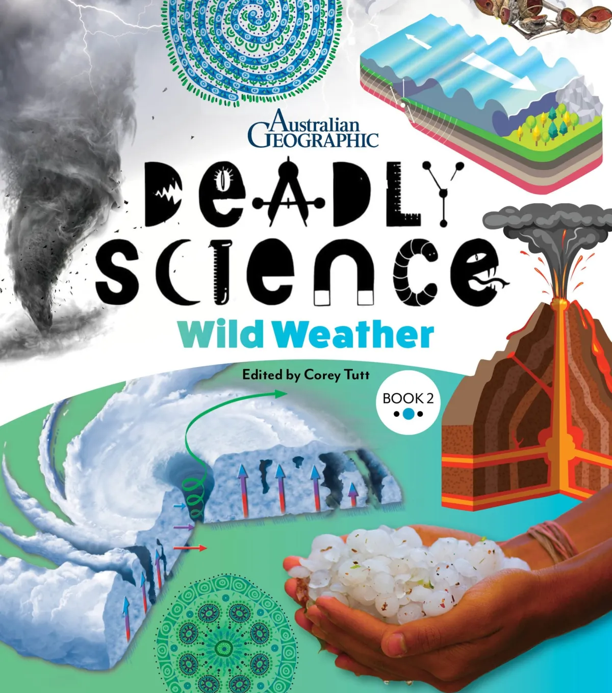 Kids Australian Geographic Science|Age 8+-Deadly Science - Wild Weather - Book 2