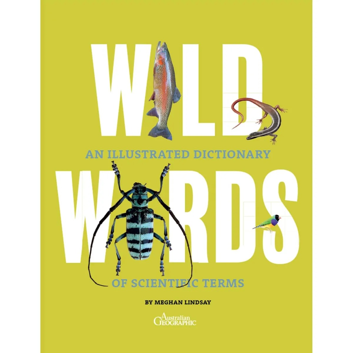 Kids Australian Geographic Educational|Science-Wild Words - An Illustrated Dictionary of Scientific Terms